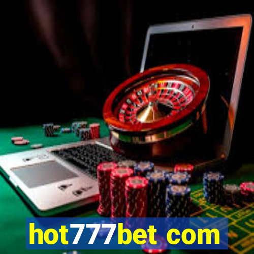 hot777bet com